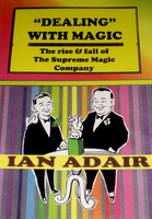 'Dealing' with Magic - the inside history of Supreme Magic