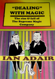 'Dealing' with Magic - the inside history of Supreme Magic